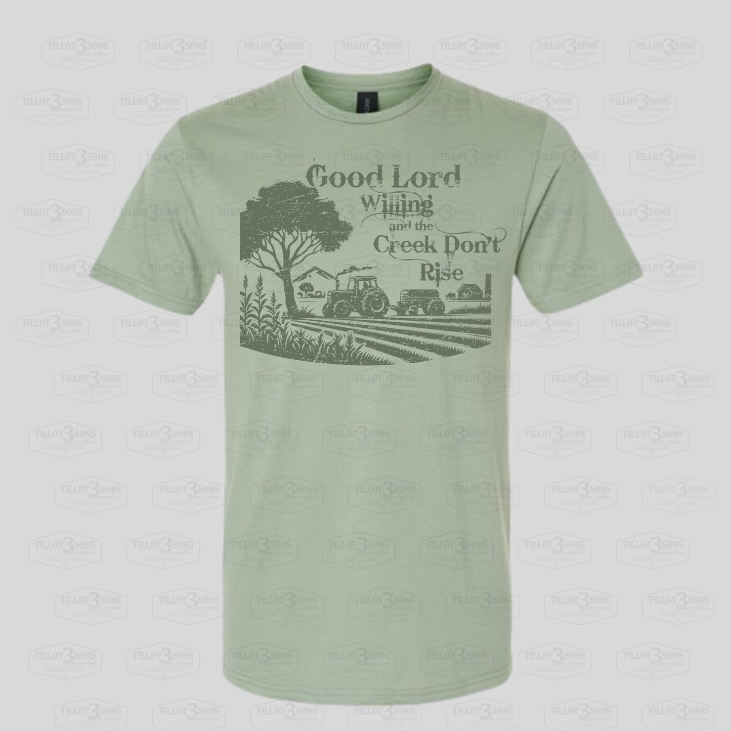 Good Lord Willing and the Creek Don't Rise - graphics t-shirt