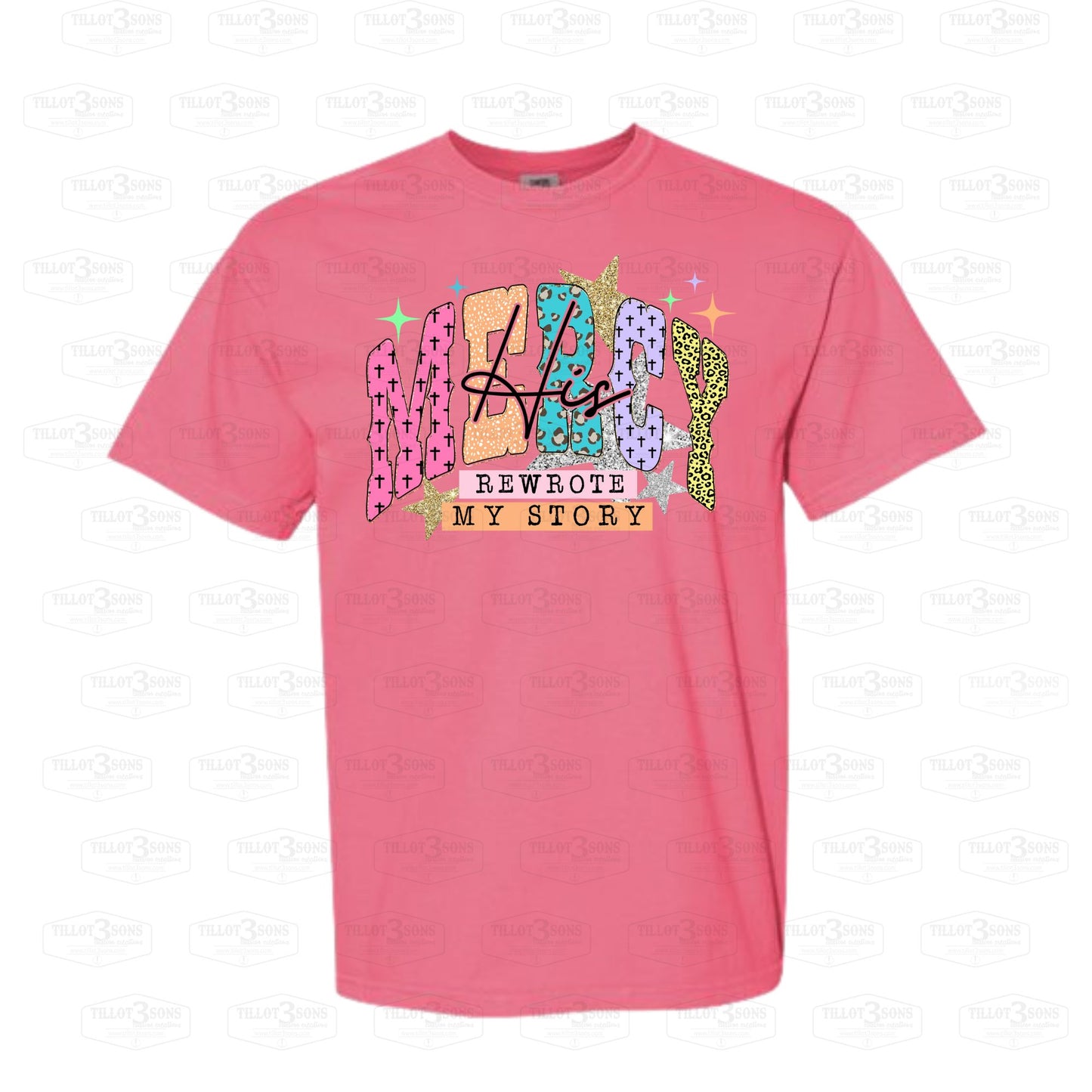 His Mercy Rewrote My Story | graphics t-shirt