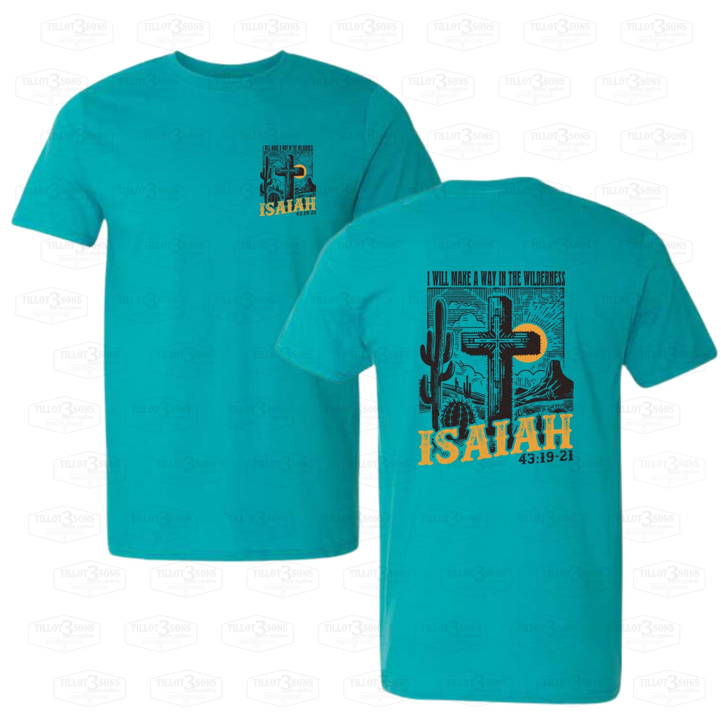 Isaiah 43:18-21 - I will make a way in the wilderness graphics t-shirt