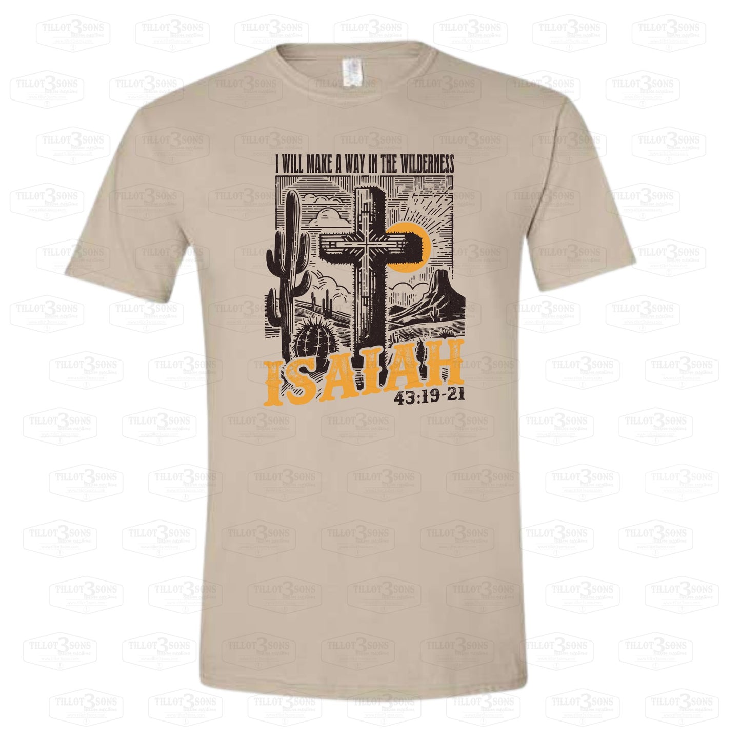 Isaiah 43:18-21 - I will make a way in the wilderness graphics t-shirt