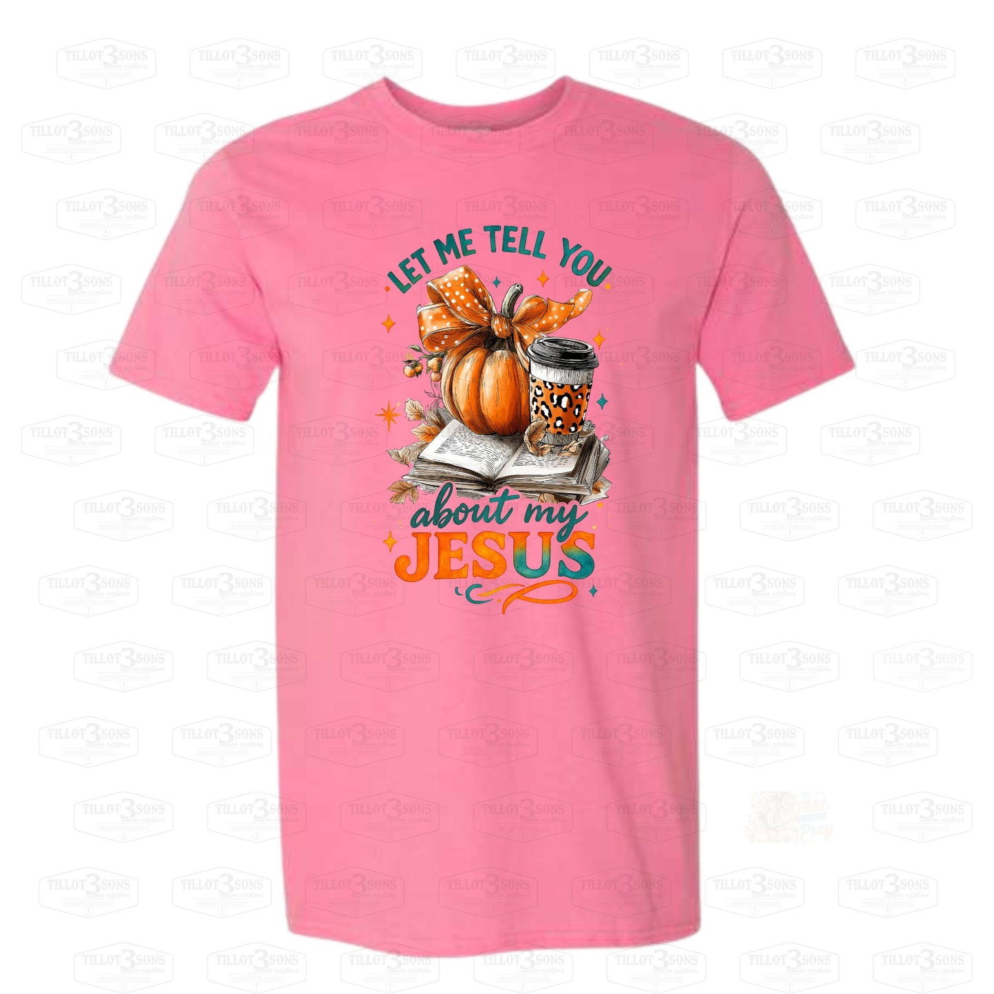 Let Me Tell You About My Jesus | graphics t-shirt