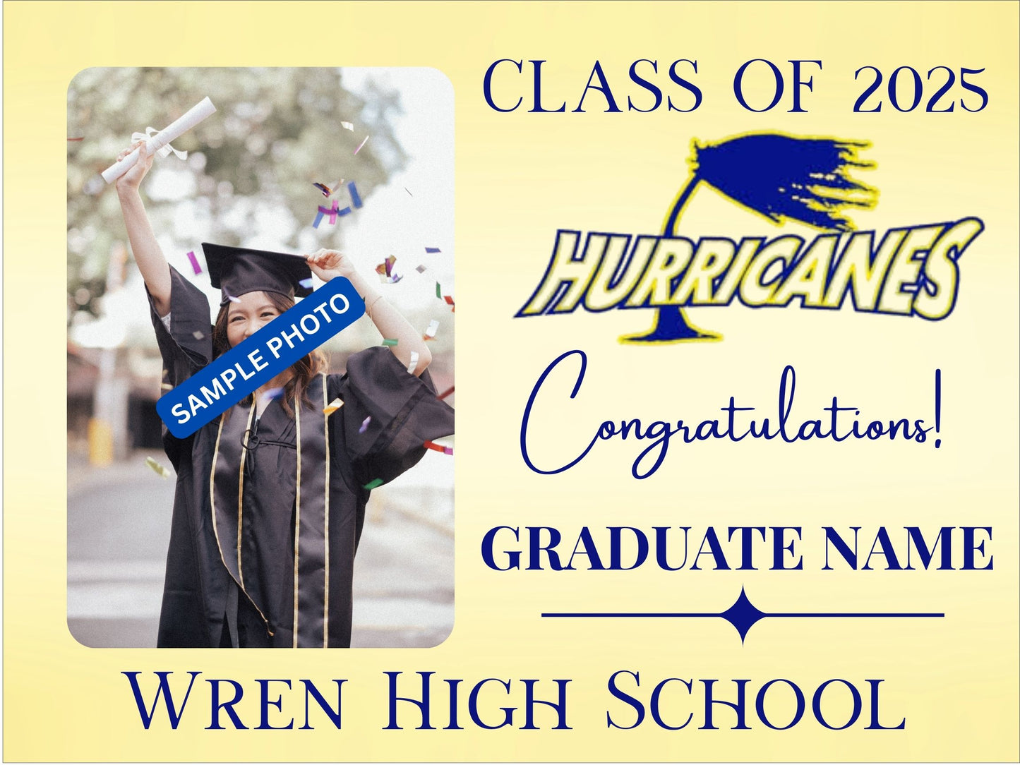 Graduation Yard Signs - Custom made with School Mascot and Graduates Photo
