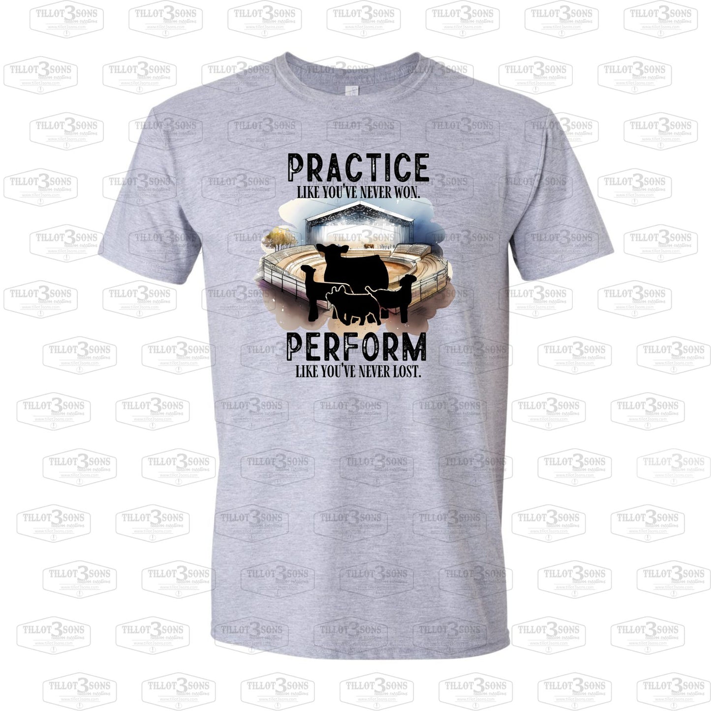 Practice Like You've Never Won - show stock t-shirt