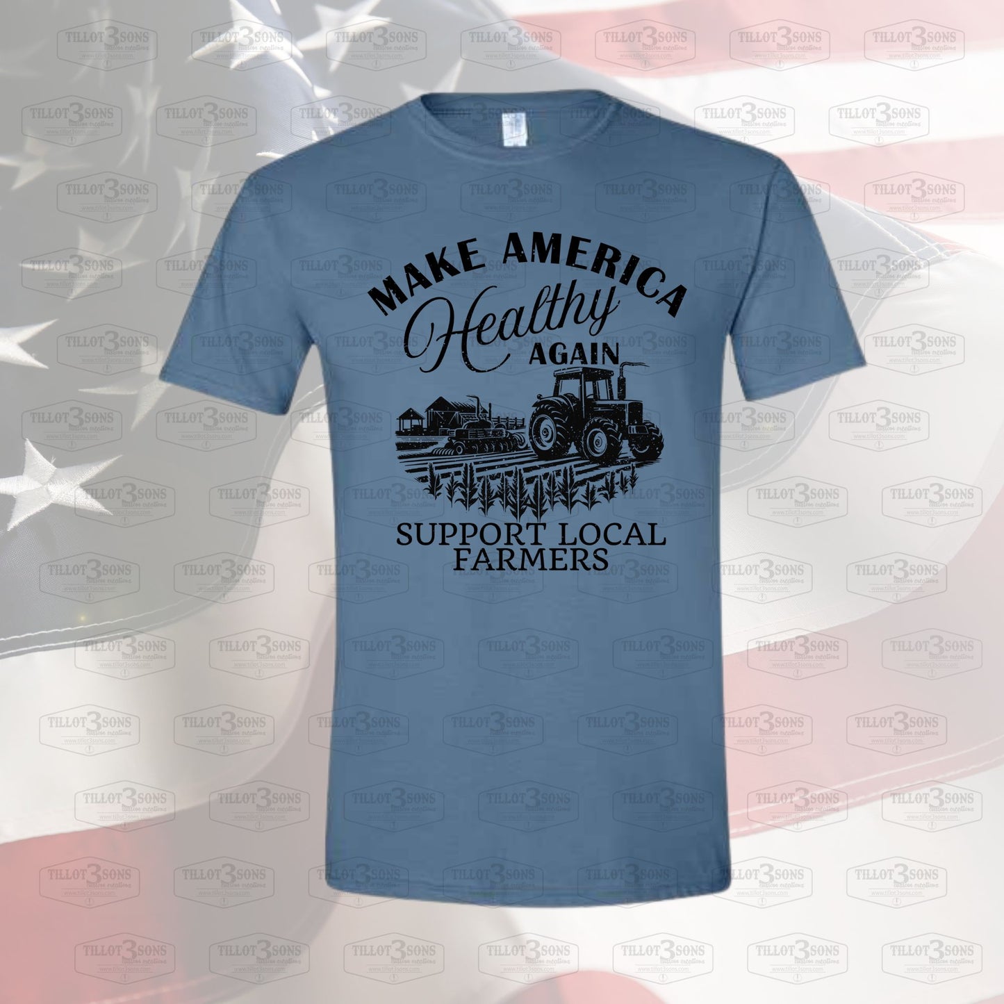 Make America Healthy Again - Support Local Farmers distressed graphics t-shirt