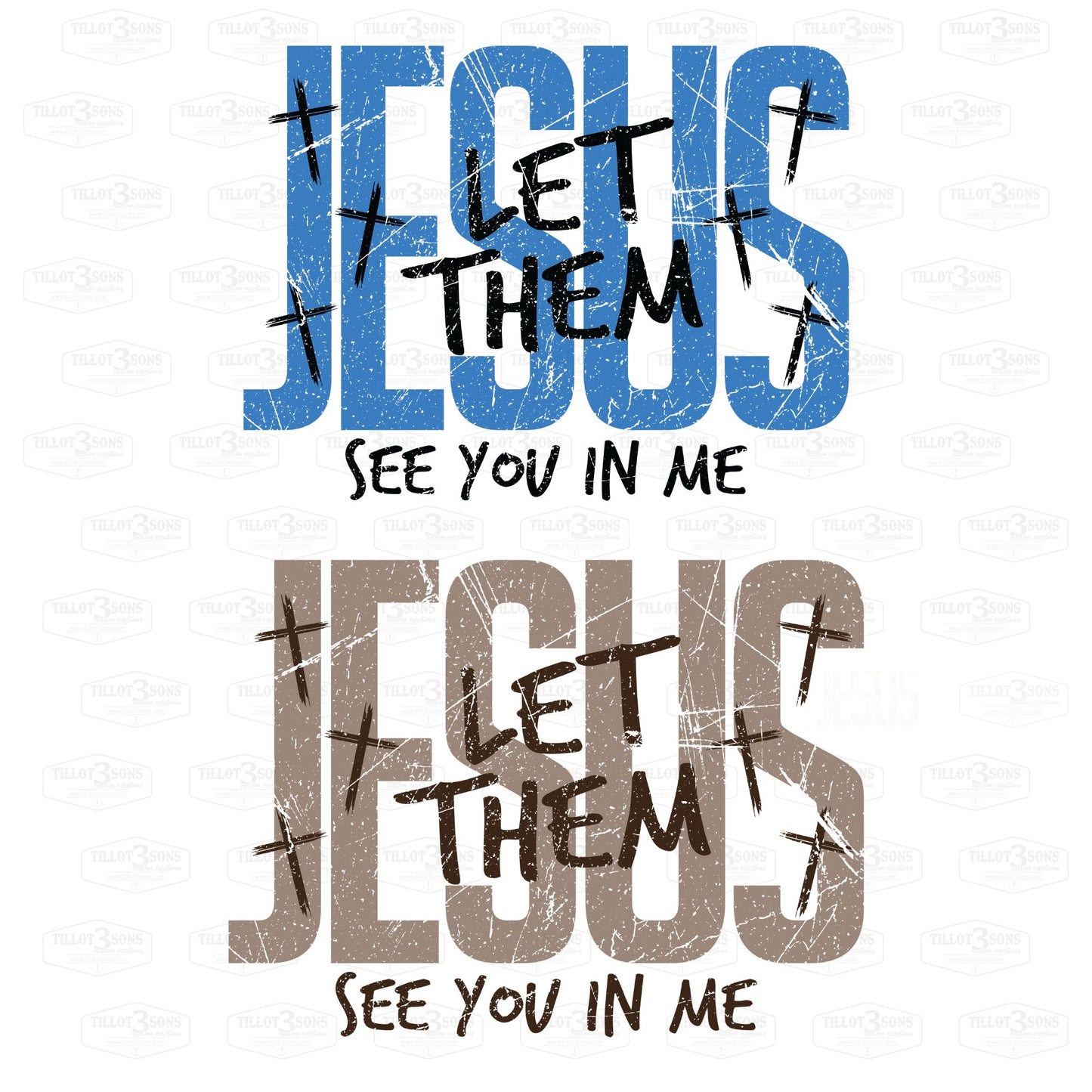 Jesus Let Them See You In Me | graphics t-shirt