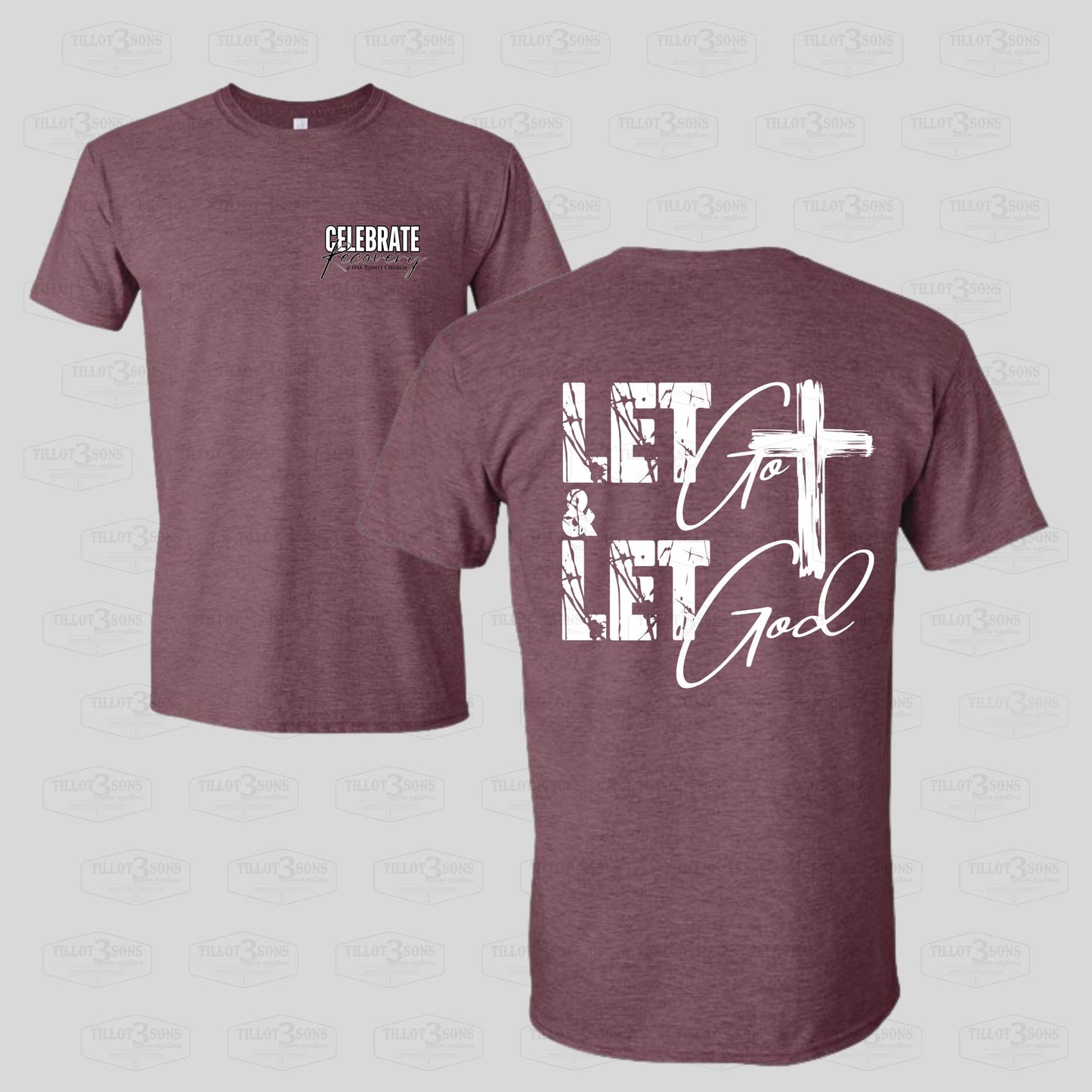 Let Go & Let God - Celebrate Recovery at OPC t-shirt