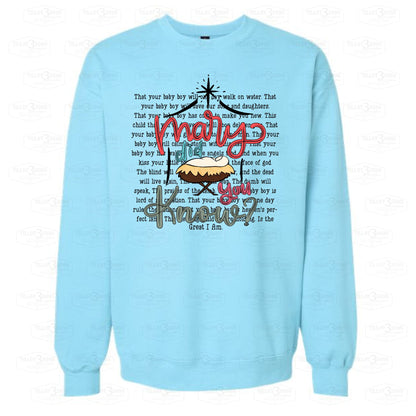 Mary Did You Know? |sweatshirt