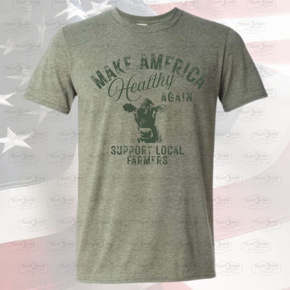 Make America Healthy Again - Support Local Dairy Farmers distressed graphics t-shirt